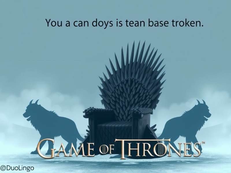 Duolingo app interface showcasing Game of Thrones language lesson